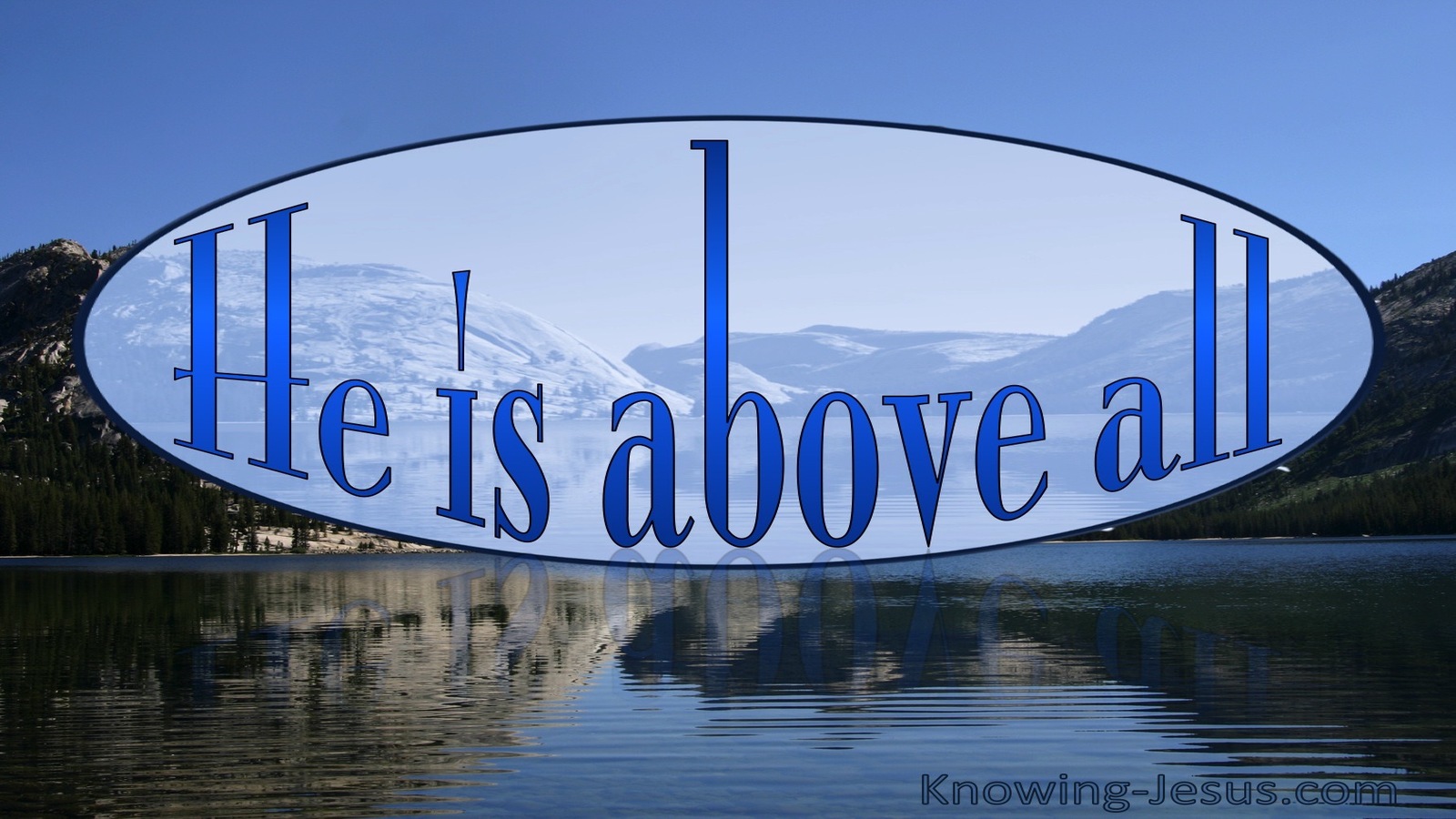 Ephesians 1:21 He Is Above All (blue)